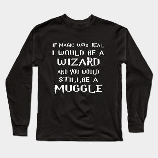 Condescending Wizard Long Sleeve T-Shirt